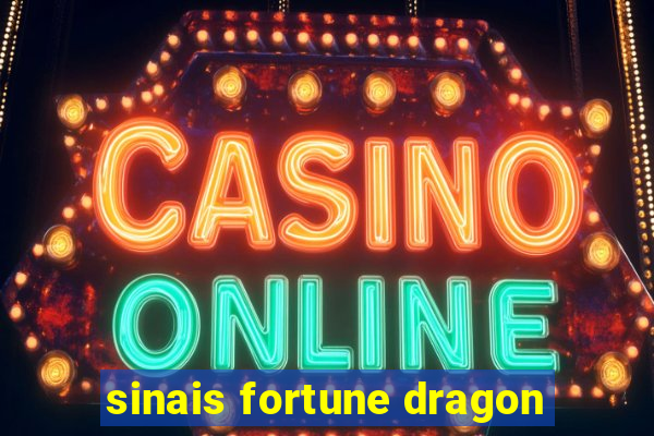 sinais fortune dragon